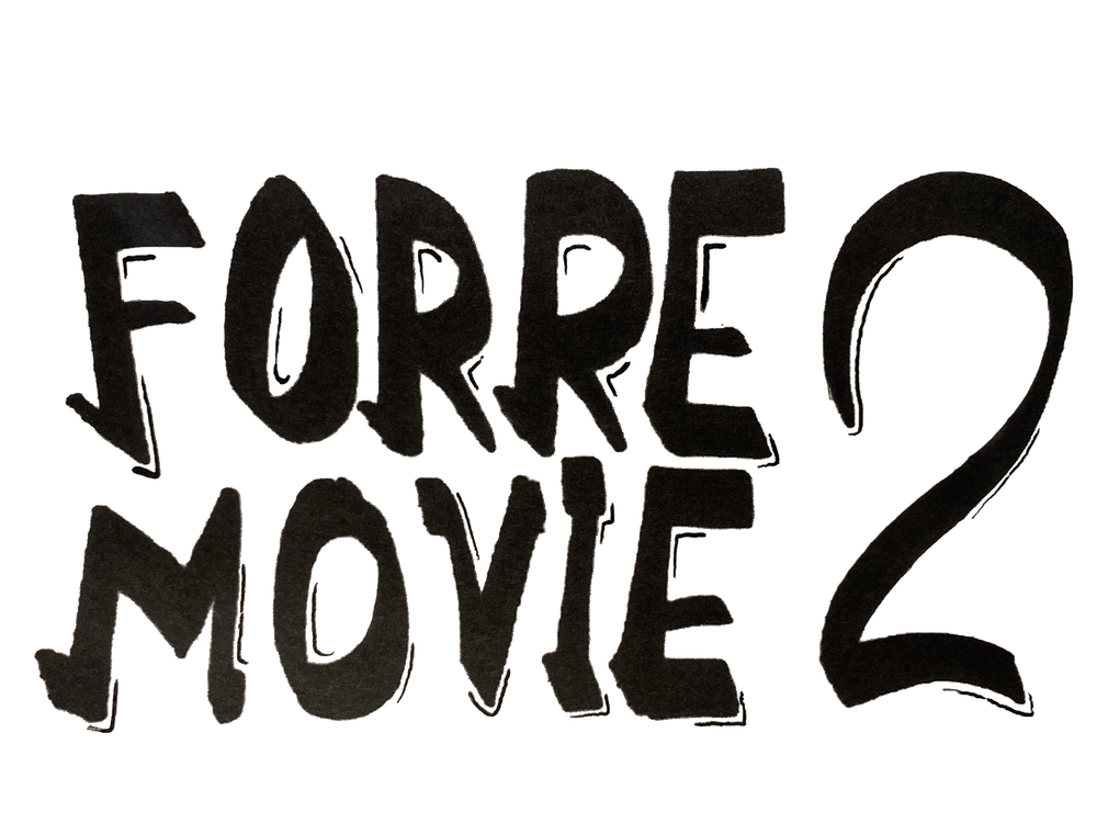 Forre Movie 2